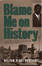 Blame Me on History, Bloke Modisane | 1963