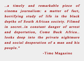 Come Back, Africa, de Lionel Rogosin | Citation du Times Magazine